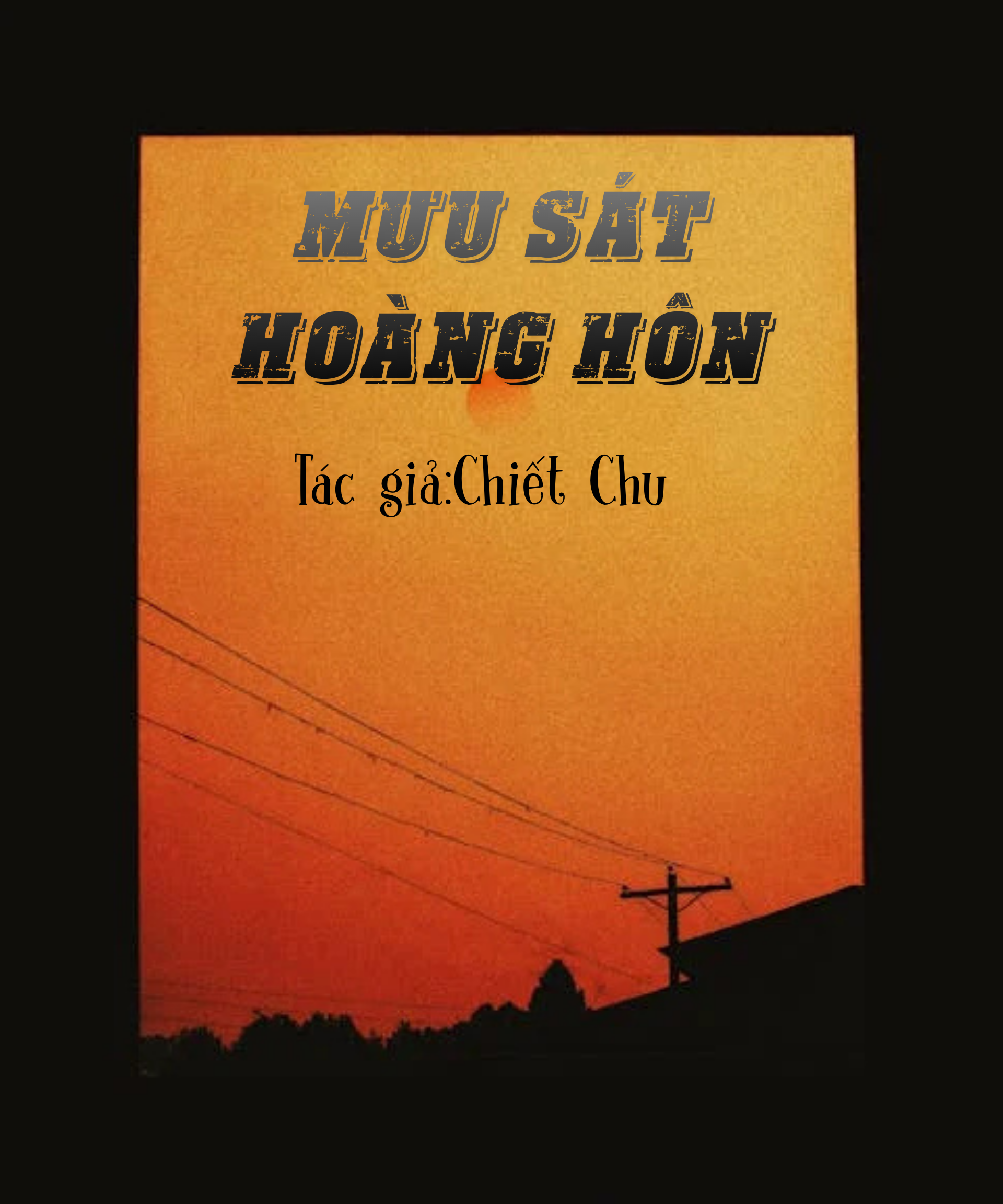 [Đam Mỹ] Mưu Sát Hoàng Hôn