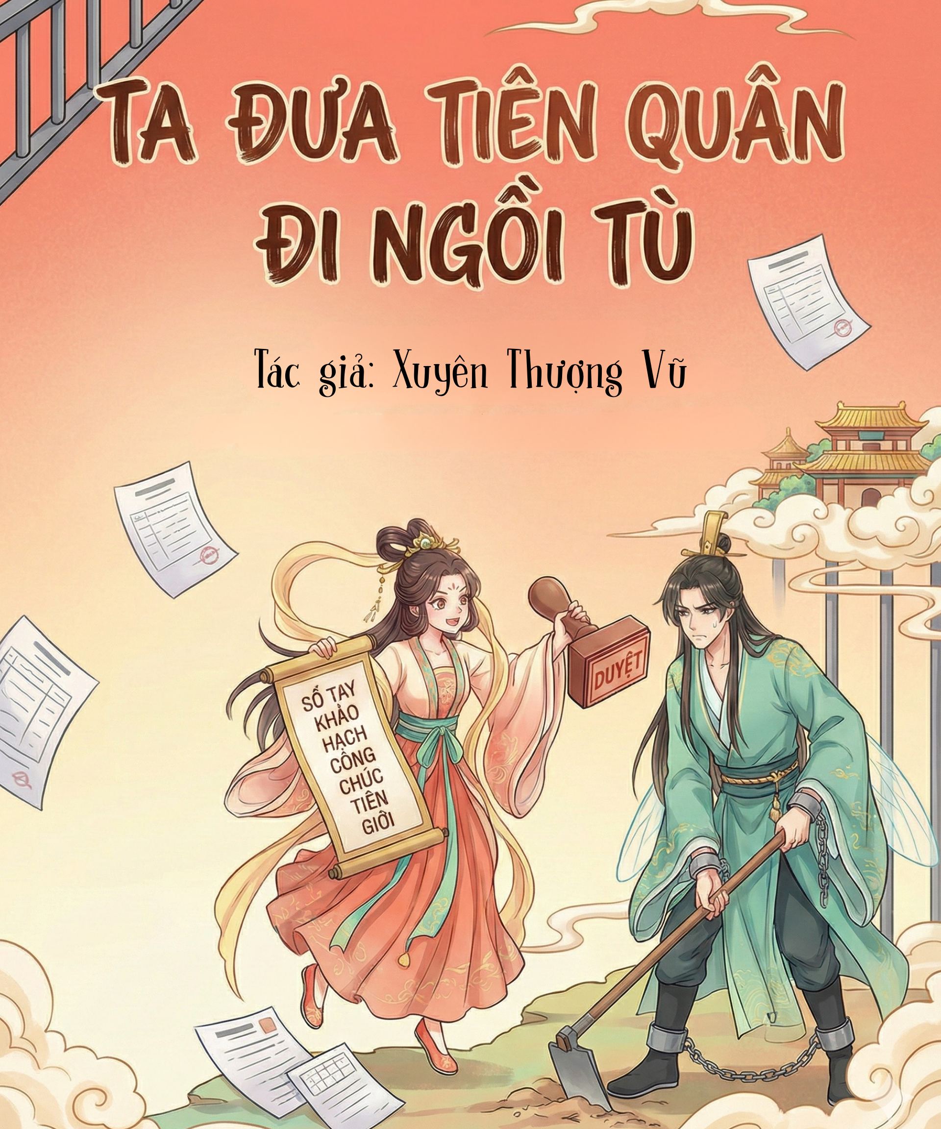 TA ĐƯA TIÊN QUÂN ĐI NGỒI TÙ