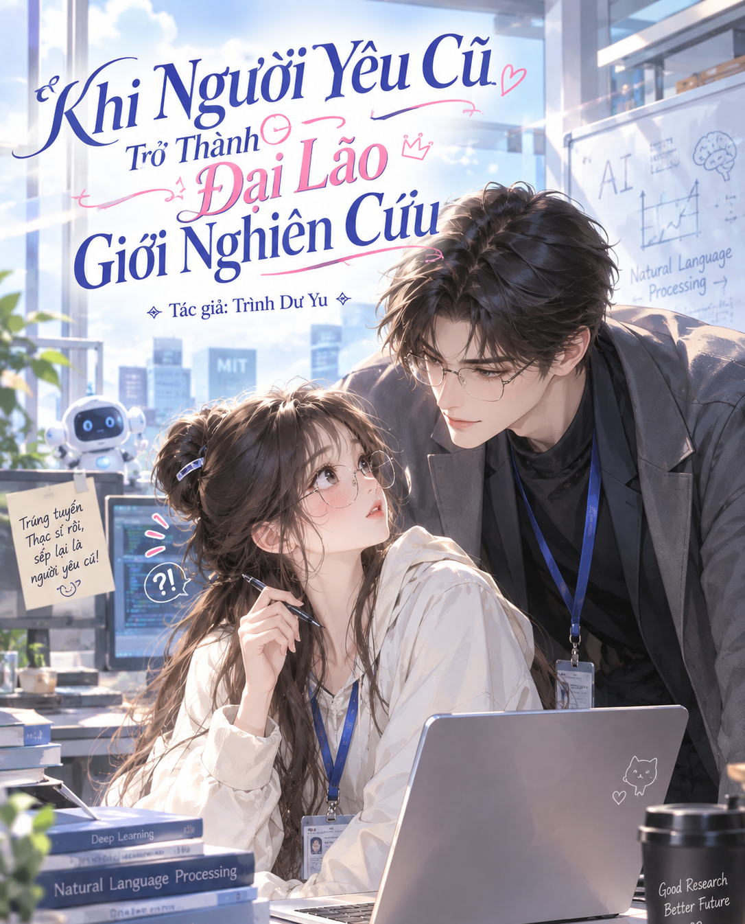 Khi Người Yêu Cũ Trở Thành Đại Lão Giới Nghiên Cứu