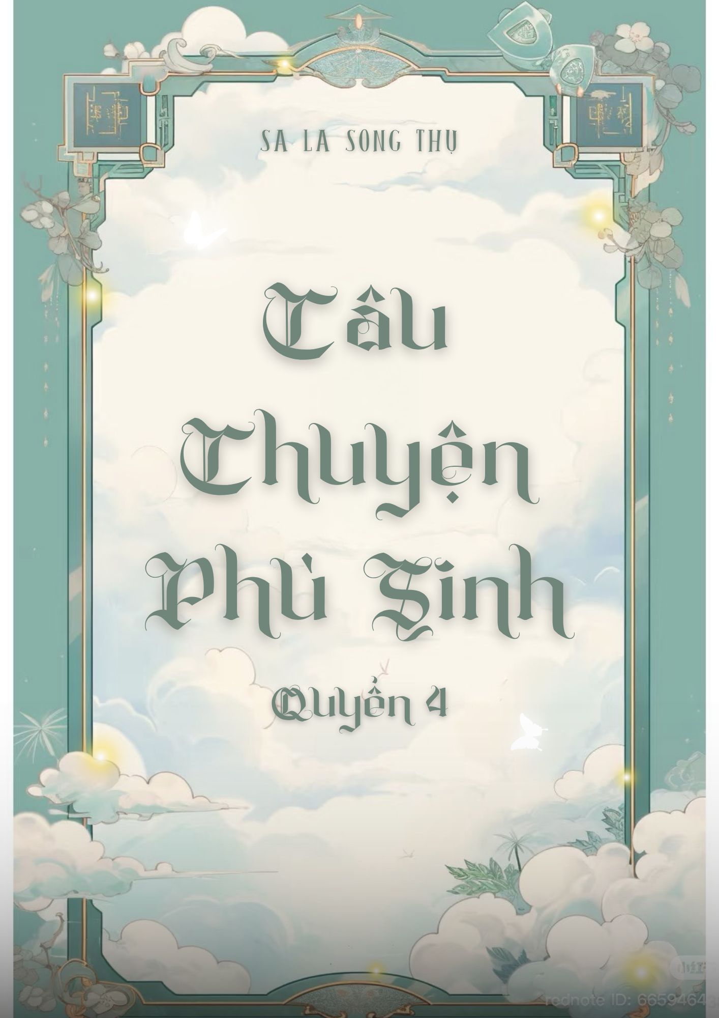 CÂU CHUYỆN PHÙ SINH – QUYỂN 4