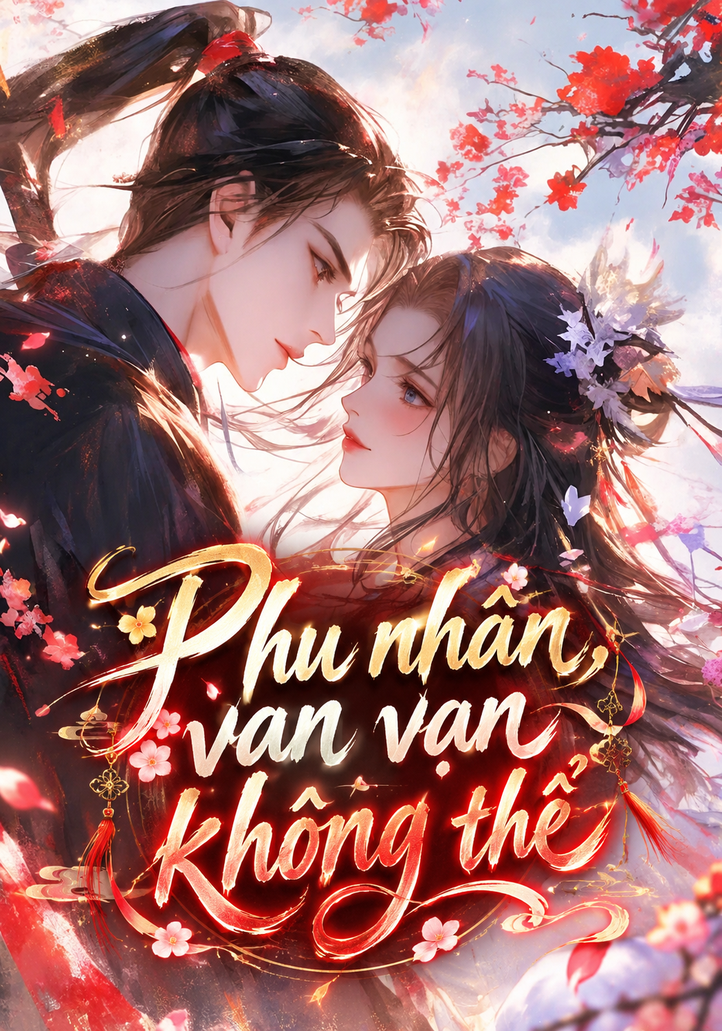 Phu nhân, vạn vạn không thể