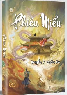 Phiêu Miểu 7 - Quyển Thần Đô