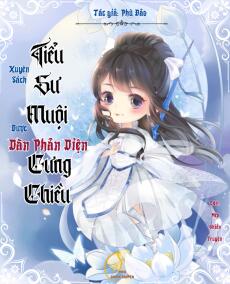 Xuyên Sách Tiểu Sư Muội Được Dàn Phản Diện Cưng Chiều