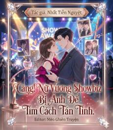 Nóng Sốt! Nữ Vương Đỉnh Lưu Bị Ảnh Đế Cao Lãnh Âm Thầm Cưa Cẩm